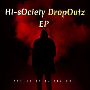 Download track G-Slide HI-SOciety DropOutz