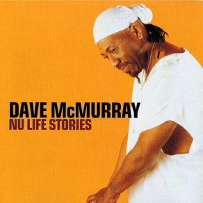 Download track The Jazz Life Dave McMurray