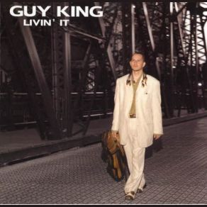 Download track If You Love Me Like You Say Guy King