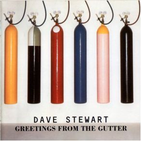 Download track Greetings From The Gutter Dave Stewart