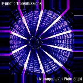 Download track In Plain Sight Hypnotic Transmissions