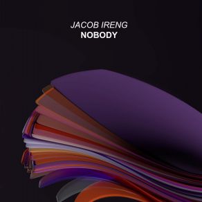 Download track Nobody (Extended Mix) Jacob Ireng