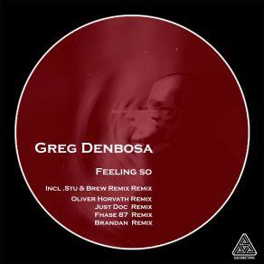 Download track Feeling So (Stu & Brew Remix) Greg DenbosaStu, Stu Brew