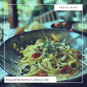 Download track Cozy Bistro Afternoon Fresh Mint