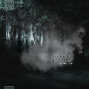 Download track Ghost On Train Landhouse