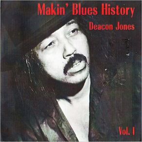 Download track If You Only Knew (With John Louis Walker) Deacon JonesJohn Louis Walker