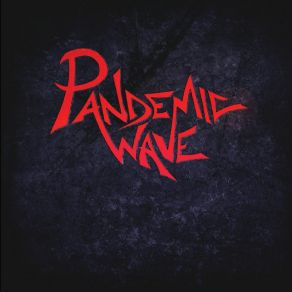 Download track Psycho Sidekick Pandemic Wave