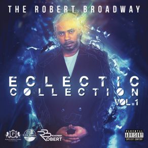 Download track Out Yo Mind Robert Broadway