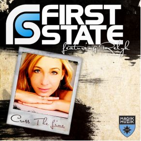 Download track Cross The Line (Radio Edit) First State, Relyk