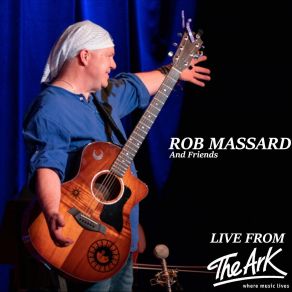 Download track We See Things (Live) Rob MassardMic, John Lamb, Craig Raymond, Brian Buckmaster, Michelle Kulwicki