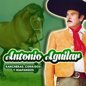 Download track Que Falta Me Hace Mi Padre Antonio Aguilar