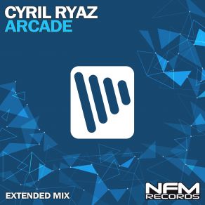 Download track Arcade (Extended Mix) Cyril Ryaz