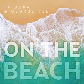 Download track On The Beach (PopDance Edit) Falaska