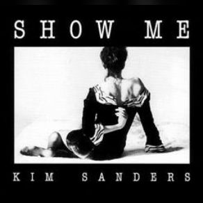 Download track Show Me [Hall Mix] Kim Sanders