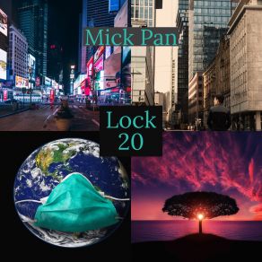 Download track Lockdown Blues Mick Pan