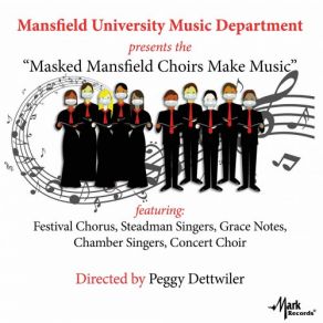 Download track Choose Something Like A Star Mansfield University Festival ChorusMansfield University Chamber Singers