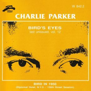 Download track Ornithology / 52nd Street Theme Charlie Parker