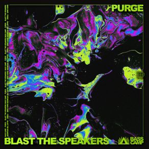 Download track Blast The Speakers Purge