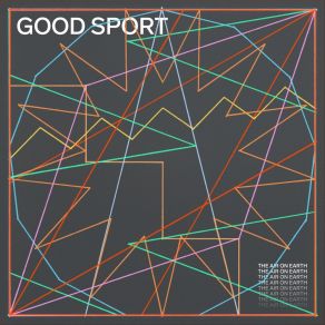 Download track Good Sport The Air On Earth