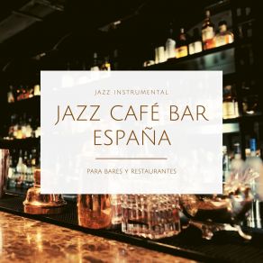 Download track Amanecer De La Mañana Jazz Café Bar España