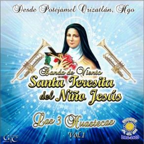 Download track Las 3 Huastecas Banda De Viento Santa Teresita Del Niño Jesús