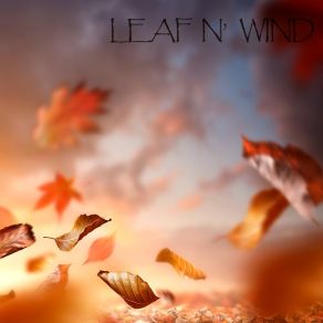 Download track Follow The Way Leaf N' Wind