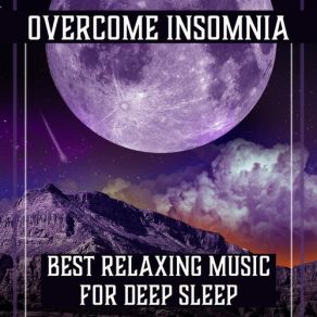 Download track Maintaining Sleep: No More Trouble Sleeping Relaxation Zone