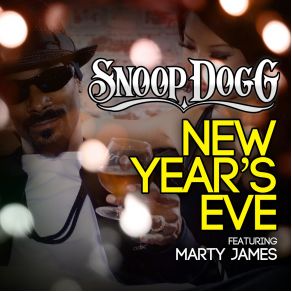 Download track New Year'S Eve - Edited Snoop DoggMarty James