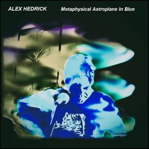 Download track Ignore The Malaise Alex Hedrick