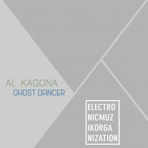 Download track Ghost Dancer Al Kagona