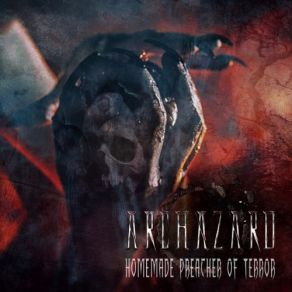 Download track Archazard Homemade Preacher Of Terrorg Archazard