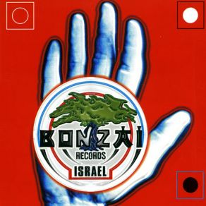 Download track Bonzai Records Israel - Part 4 - Mixed By DJ Chico (Continuous DJ Mix) Chico Dj