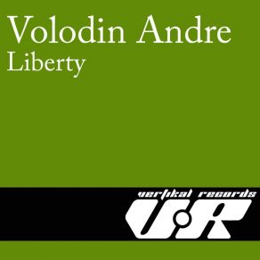 Download track Liberty Andre Volodin