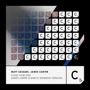 Download track Close Your Eyes (James Carter & Marco Generani Extended Version) James Carter