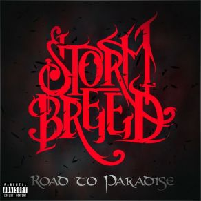 Download track Road To Paradise Storm Breed