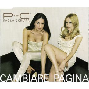 Download track Cambiare Pagina Paola & Chiara