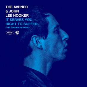 Download track It Serves You Right To Suffer (The Avener Rework) The AvenerJohn Lee Hooker