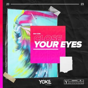 Download track Close Your Eyes (Extended) Max Ohm