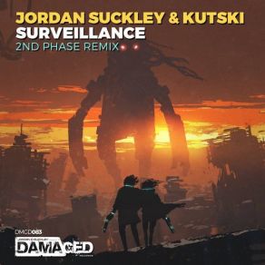 Download track Surveillance (2nd Phase Remix) Jordan Suckley, Kutski