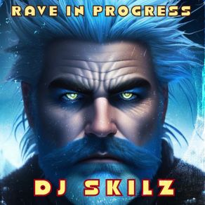 Download track Rave In Progress (Skratchless) DJ SKILZ