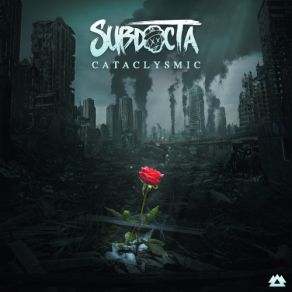 Download track Cataclysmic SubDocta