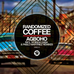 Download track Agboho (Ndinga Gaba Rmx) Randomized Coffee