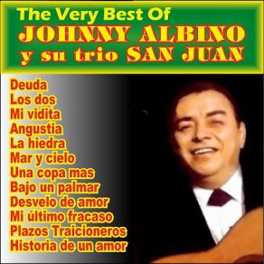 Download track Historia De Un Amor Johnny Albino, Trío San Juan