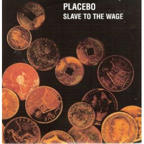 Download track Slave To The Wage (Radio Edit)  Placebo