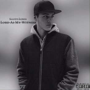 Download track Lord As My Witness Scott Lewis