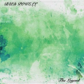 Download track The Wail (Remastered) Bud PowellThe Bud Powell Trio