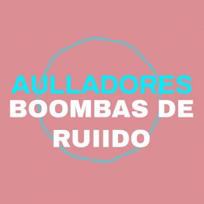 Download track Arte BOOMBAS DE RUIIDO