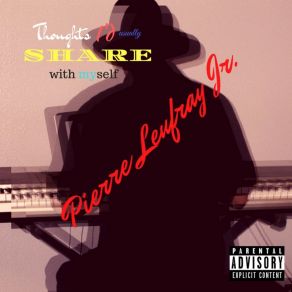 Download track I've Been Waiting Pierre Leufray Jr