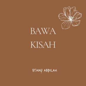 Download track Terlalu Lama Singgah Syamu Abdilah