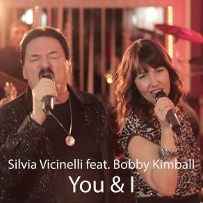 Download track You & I Silvia VicinelliBobby Kimball